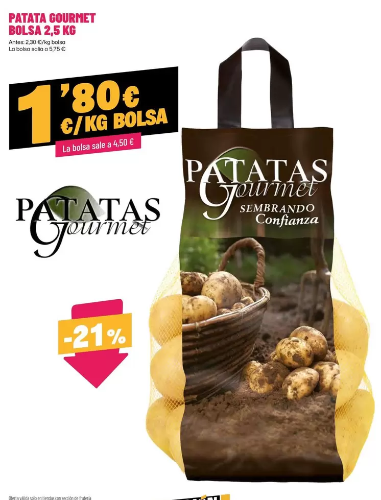 Gourmet - Patata  Bolsa