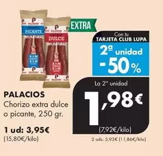 Palacios - Chorizo Extra Dulce O Picante