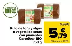 Carrefour bio - Rulo De Tofu Y Algas O Vegetal De Setas Con Pimientos