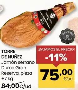Torre De Núñez - Jamon Serrano Duroc Gran Reserva
