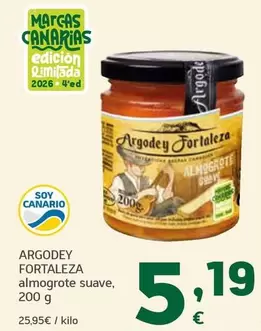 Argodey Fortaleza - Almogrote Suave