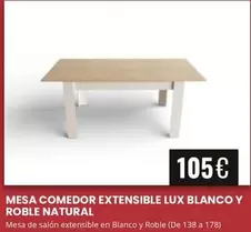 Lux - Mesa Comedor Extensible Blanco Y Roble Natural
