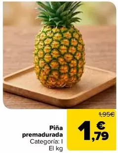 Piña Premadurada