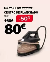 Rowenta - Centro De Planchado VR4211