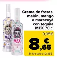 Mex - Crema De Fresas, Melon, Mango O Maracuya Con Tequila