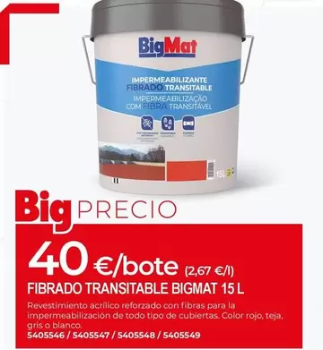 Bigmat - Fibrado Transitable
