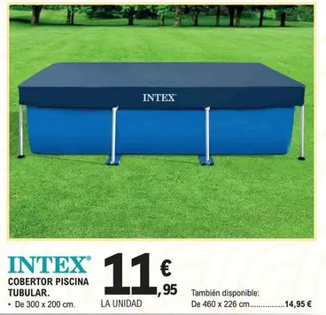 Intex - Cobertor Piscina Tubular