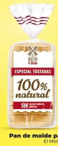 El Molino De Dia - Pan De Molde Para Tostadas