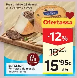 El Pastor - Formatge De Mescla Anyenc Torrat