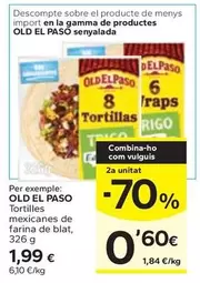 Old El Paso - Tortillas Mexicanes De Farina De Blat