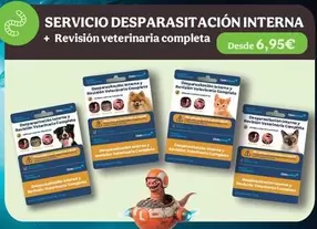Servicio Desparasitación Interna + Revisión Veterinaria Completa