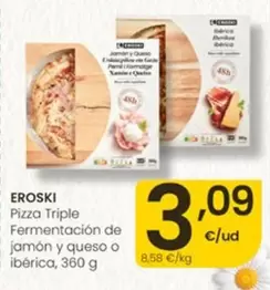 Eroski - Pizza Triple Fermentacion De Jamon Y Queso O Iberica
