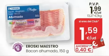 Eroski Maestro - Bacon Ahumado
