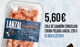 Lanzal - Gambon Congelada Cruda Pelada