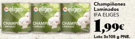 Ifa Eliges - Champinones Laminados