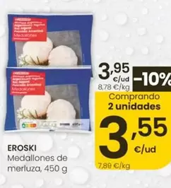 Eroski - Medallones De Merluza