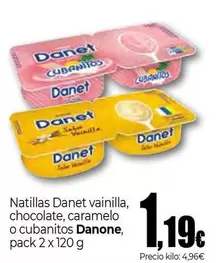 Danone - Natillas Danet Vainilla, Chocolate, Caramelo O Cubantos