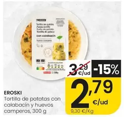 Eroski - Tortilla De Patatas Con Calabacin Y Huevos Camperos