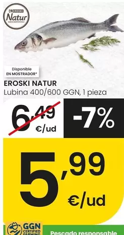 Eroski Natur - Lubina 400/600 GGN