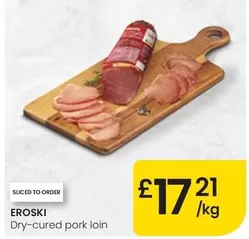 Eroski - Dry-Cured Pork Loin