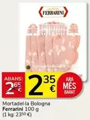 Ferrarini - Mortadel.la Bologna