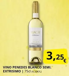 Bach - Vino Penedes Blanco Semi. Extrisimo
