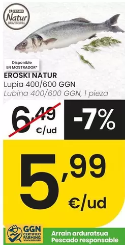 Eroski Natur - Lubina 400/600 GGN