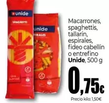 Unide - Macarrones, Spaghettis, Tallarin, Espirales, Fideo Cabellin O Entrefino