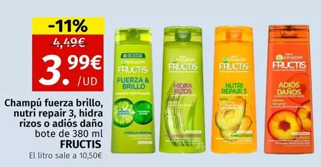 Fructis - Champú Fuerza Brillo, Nutri Repair 3, Hidra Rizos O Adiós Daño