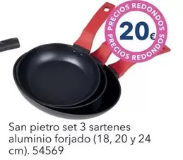 San Pietro Set 3 Sartenes Aluminio Forjado (18,20 Y 24 CM)
