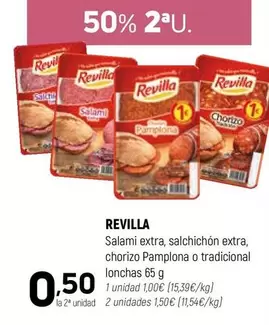 Revilla - Salami Extra, Salchichon Extra, Chorizo Pamplona O Tradicional Lonchas