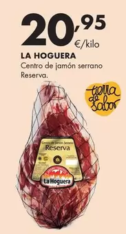 La Hoguera - Centro De Jamón Serrano Reserva