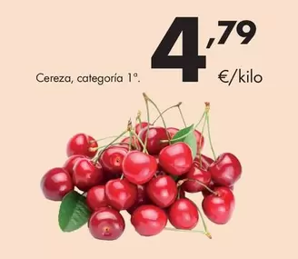 Cereza, Categoria 1
