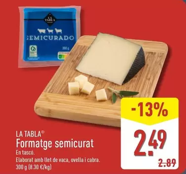 La Tabla - Formatge Semicurat