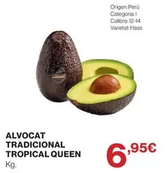 Tropical - Alvocat Tradicional Queen