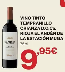 Muga - Vino Tinto Tempranillo Crianza D.o.ca. Rioja El Andén De La Estacion