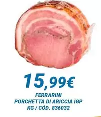 Ferrarini - Porchetta Di Ariccia IGP