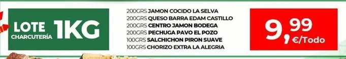 La Selva/Castillo/El Pozo/La Alegria - Jamon Cocido/Queso De Barra Edam/Centro Jamon Bodega/Pechuga Pavo/Salchichon Piron Suave/Chorizo Extra