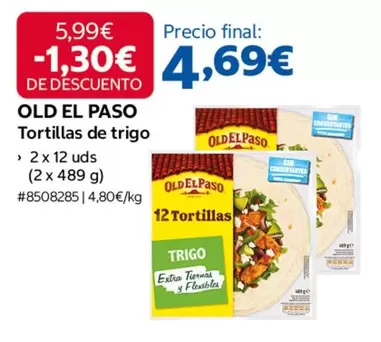 Old El Paso - Tortillas De Trigo