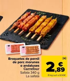 carrefour - Brochetas De Pernil De Porc Morunes O Andalusses