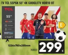 TCL - TV 55P6K 55" 4K GoogleTV HDR10 BT
