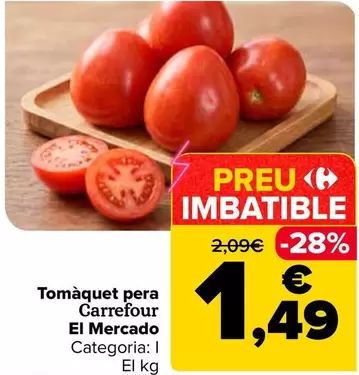 Carrefour El Mercado - Tomate Pera