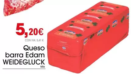 Weidegluck - Queso Barra Edam
