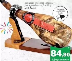Don Julio - Espatlla Enceball Ibèrica