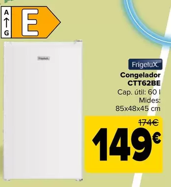 FrigeluX - Congelador CTT62BE