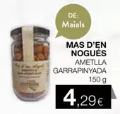 Mas D'en Nogues - Ametlla Garrapinyada