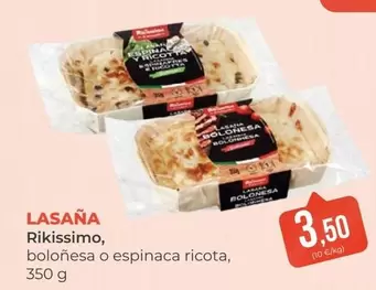 Rikissimo, Bolonesa O Espinaca Ricota