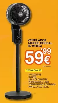 Taurus - Ventilador 3D 944693