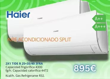 Haier - 2x 1 Tide 25+35/40 3Fra
