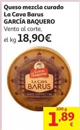 García Baquero - Queso Mezcla Curado La Cava Barus